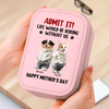 Custom Cute Pet Face Admit It Life Would Be Boring Without Me Makeup Box With LED LM32 893321