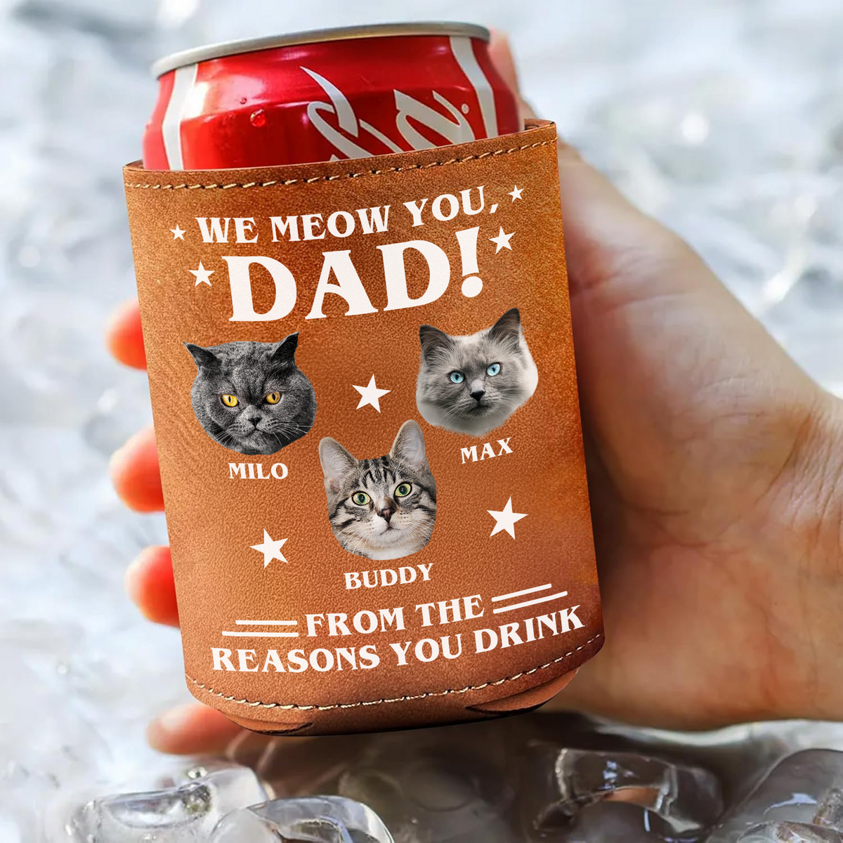 Custom Photo We Meow You Leather Can Cooler Holder Gift For Cat Dad HO82 894098