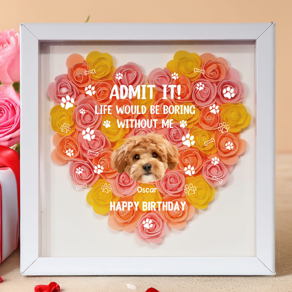 Custom Photo Life Would Be Boring Without Me Dog Cat Flower Shadow Box HA75 892168