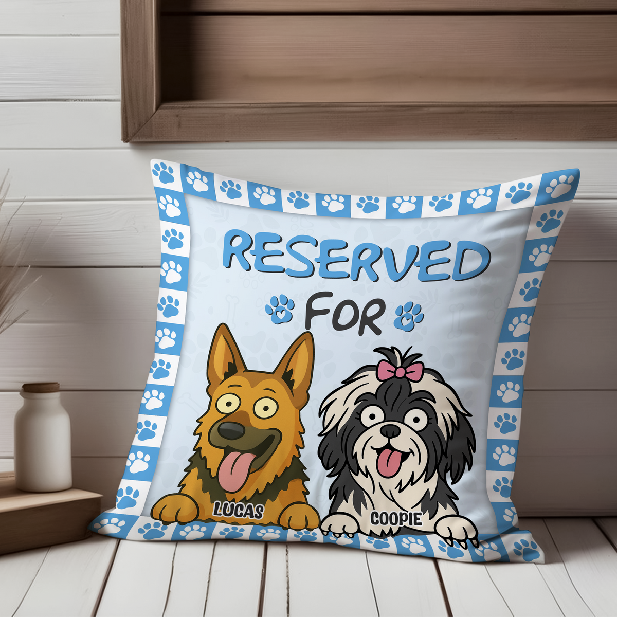 Reserved For The Dog - Personalized Pillow For Dog Lovers HA75 892132