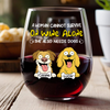 A Woman Cannot Survive On Wine Alone She Also Needs Dogs - Personalized Wine Glass CH07 895670