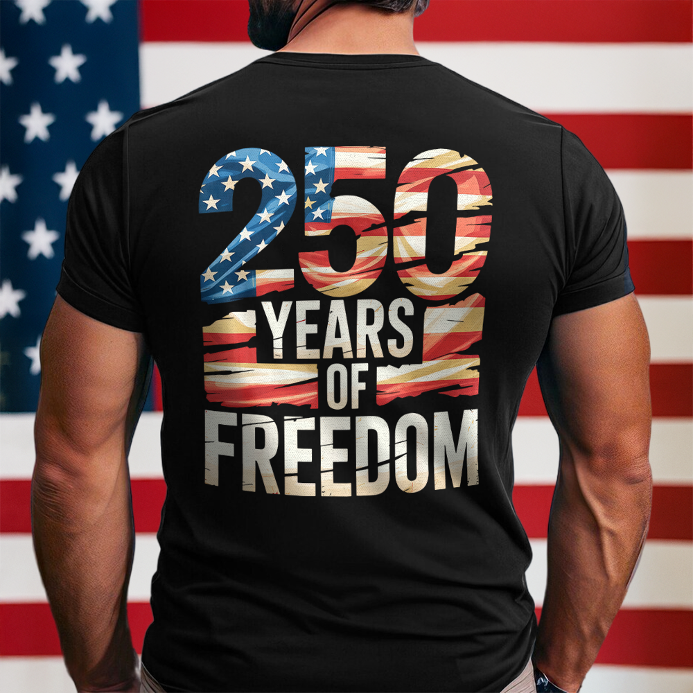 250 Years Of Freedom Back Shirt TH10 896013