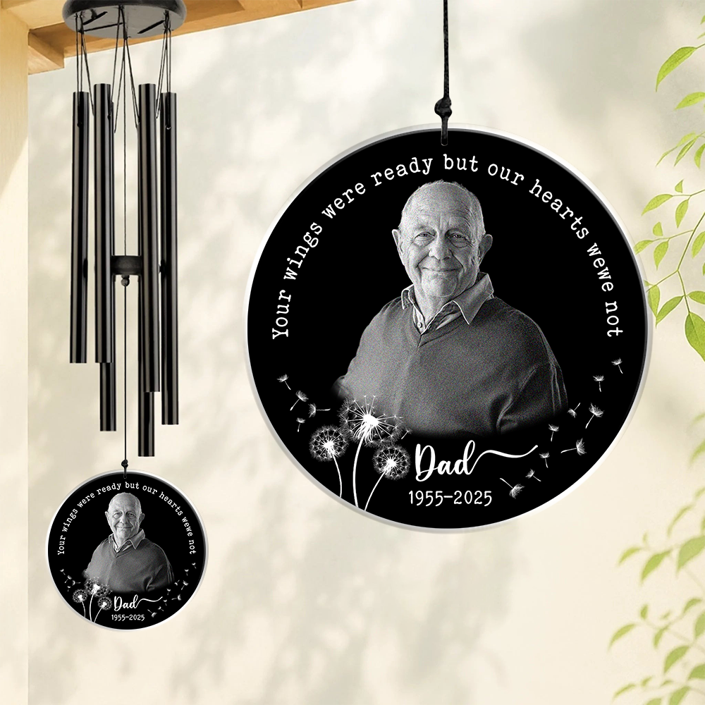 Custom Photo Your Wings Were Ready But Our Hearts Were Not Acrylic Wind Chimes TH10 894211