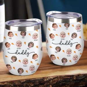 Custom Kid Face Photo Family Wine Tumbler Gift For Dad Mom HO82 894132