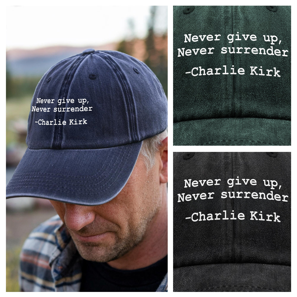 Never surrender Charlie Kirk Washed Denim Baseball Cap HA75 64460