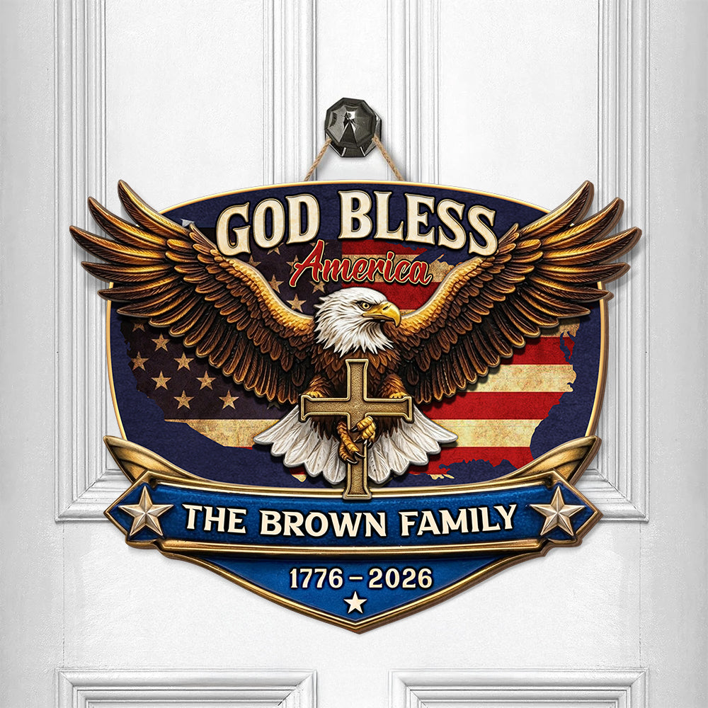 Personalized Patriotic 250th Anniversary God Bless America Eagle 1776–2026 Wood Sign HO82 901856