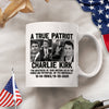 A True Patriot Charlie Kirk - Prayers Up for Charlie White Mug HA75 64494