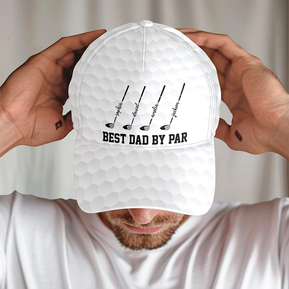 Custom Name Best Dad By Par Classic Cap CH07 911370
