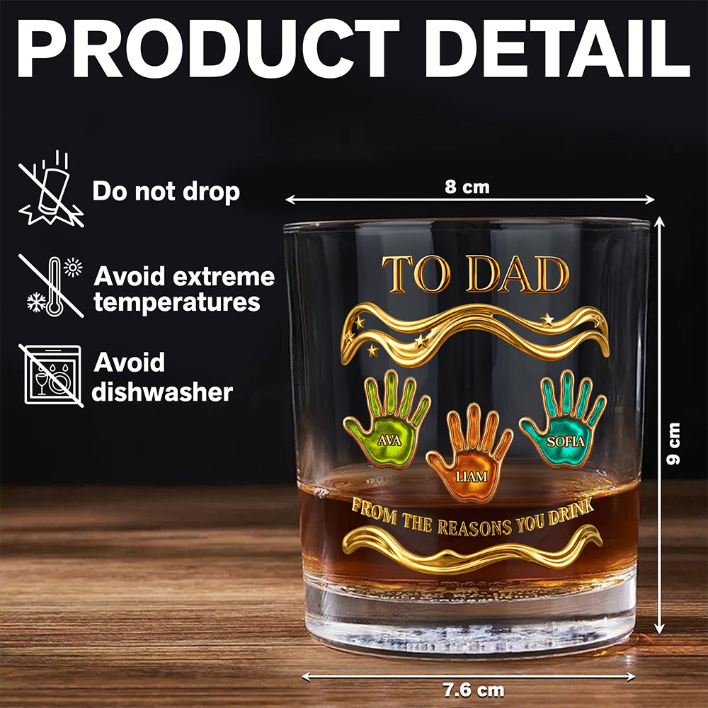 Custom Kid Names To Papa From The Reasons You Drink Whiskey Glass CH07 911230