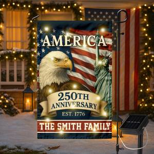 Custom Family Name Celebrate America 250th Anniversary LED Garden Flag Patriotic Gifts CH07 899152