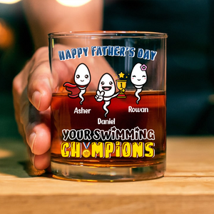 Happy Father's Day Your Swimming Champion Personalized Whiskey Glass Funny Father's Day Gift CH07 895364