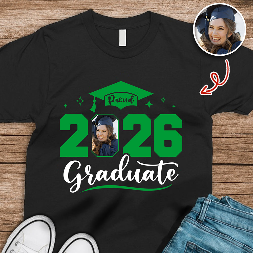 Custom Photo Proud 2026 Graduate Shirt Personalized Graduation Gift HO82 901390
