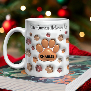 This Human Belongs To Me 3D Inflated Effect Mug For Dog Lover TH10 894729