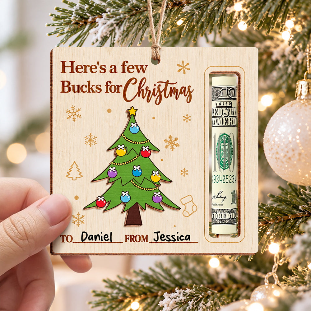 Personalized Here’s a Few Bucks for Christmas Tree DIY Wood Money Holder Ornament HO82 904222