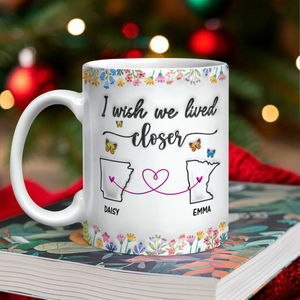 I Wish You Lived Next Door Personalized 3D Inflated Effect Mug For Bestie Sister Long Distance Relationship Gift CH07 896322
