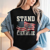 Stand With Charlie Kirk Dark Shirt TH10 64475