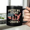 United We Stand 250th Anniversary USA Veteran Black Mug HA75 897306