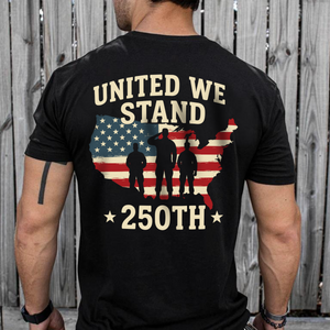 United We Stand 250th Anniversary USA Veteran Back Side Dark Shirt HA75 897304