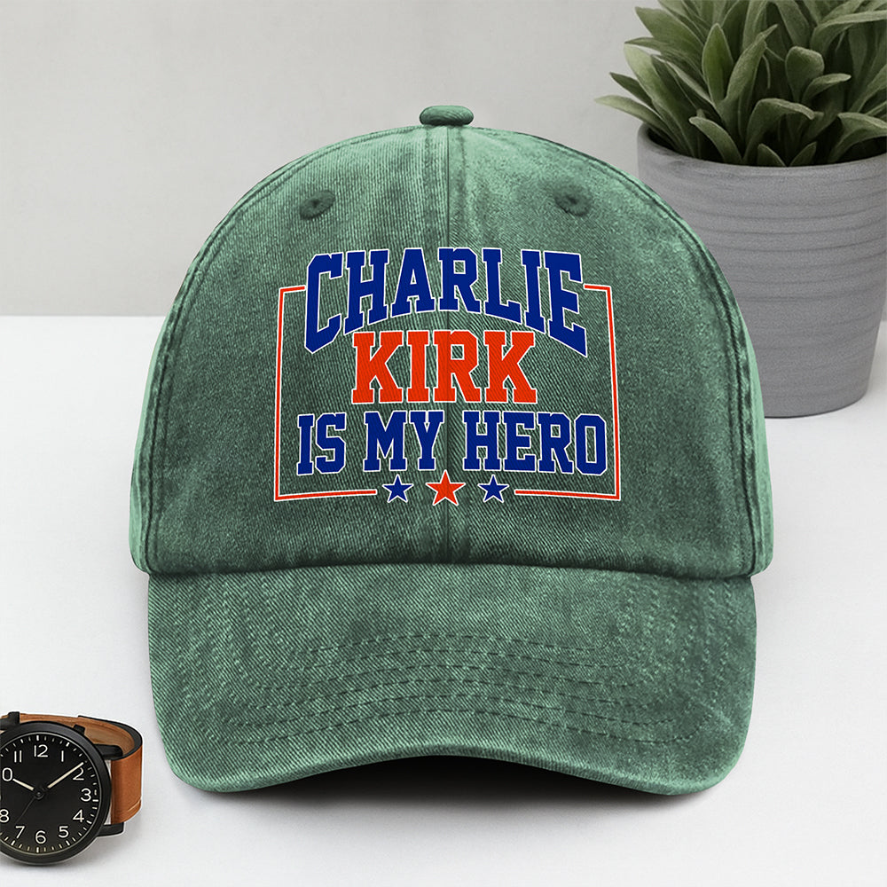 Charlie Kirk Is My Hero Washed Denim Baseball Cap TH10 64473