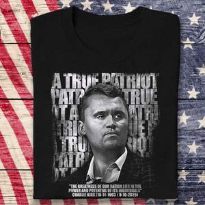 Charlie Kirk Memorial – A True Patriot Tribute Remembrance Dark Shirt LM32 65525