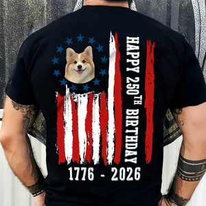 Custom Dog Photo Happy 250 Years Of Freedom Patriot Backside Shirt LM32 895217