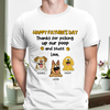 Happy Father's Day, Thank For Picking Up Our Poop Bright Shirt Personalized Gift For Dog Dad HO82 893688