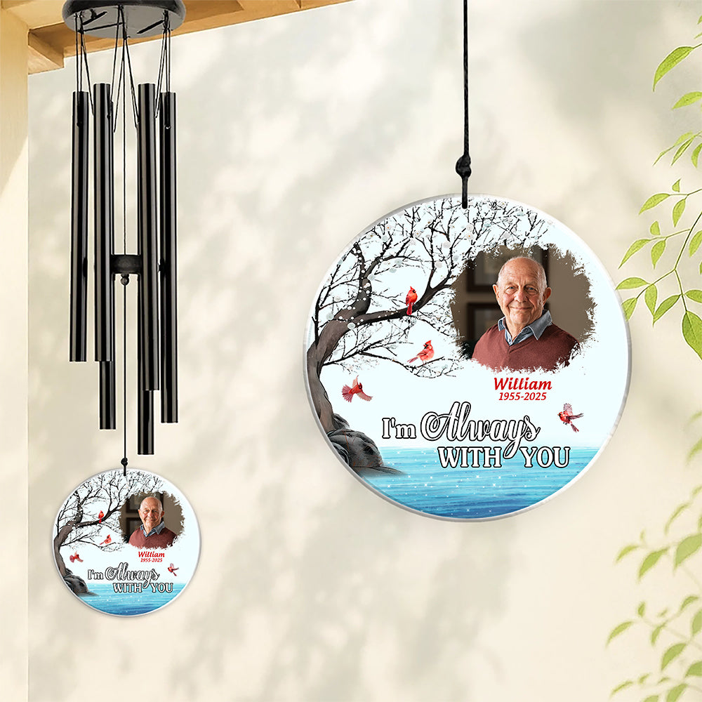Custom Photo I Always With You Family Memorial Acrylic Wind Chimes LM32 895427