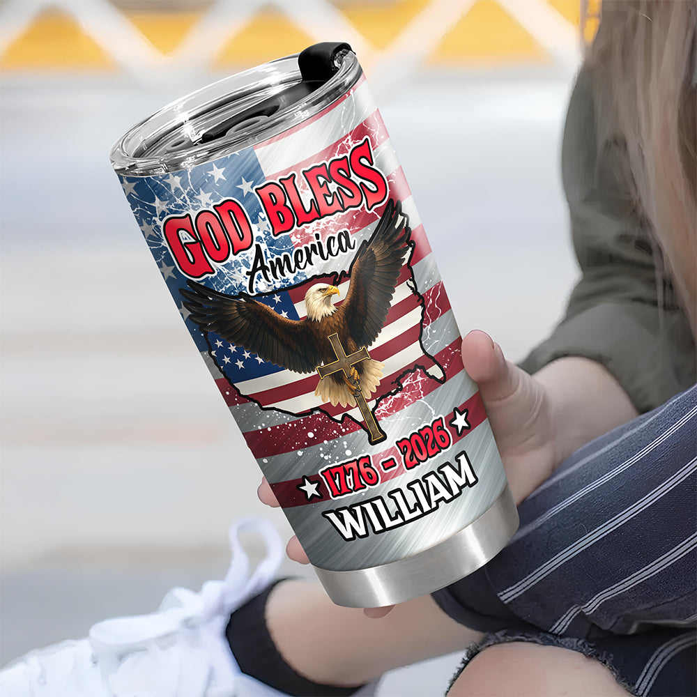 Custom Name Patriotic 250th Anniversary God Bless America Eagle 1776-2026 Fat Tumbler HO82 902254