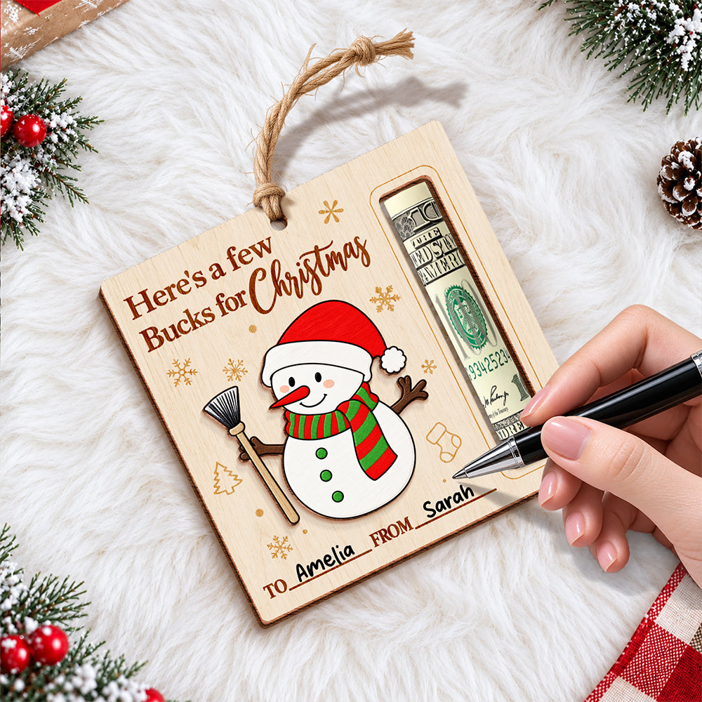 Custom Here’s a Few Bucks for Christmas Snowman DIY Wood Money Holder Ornament HO82 904220