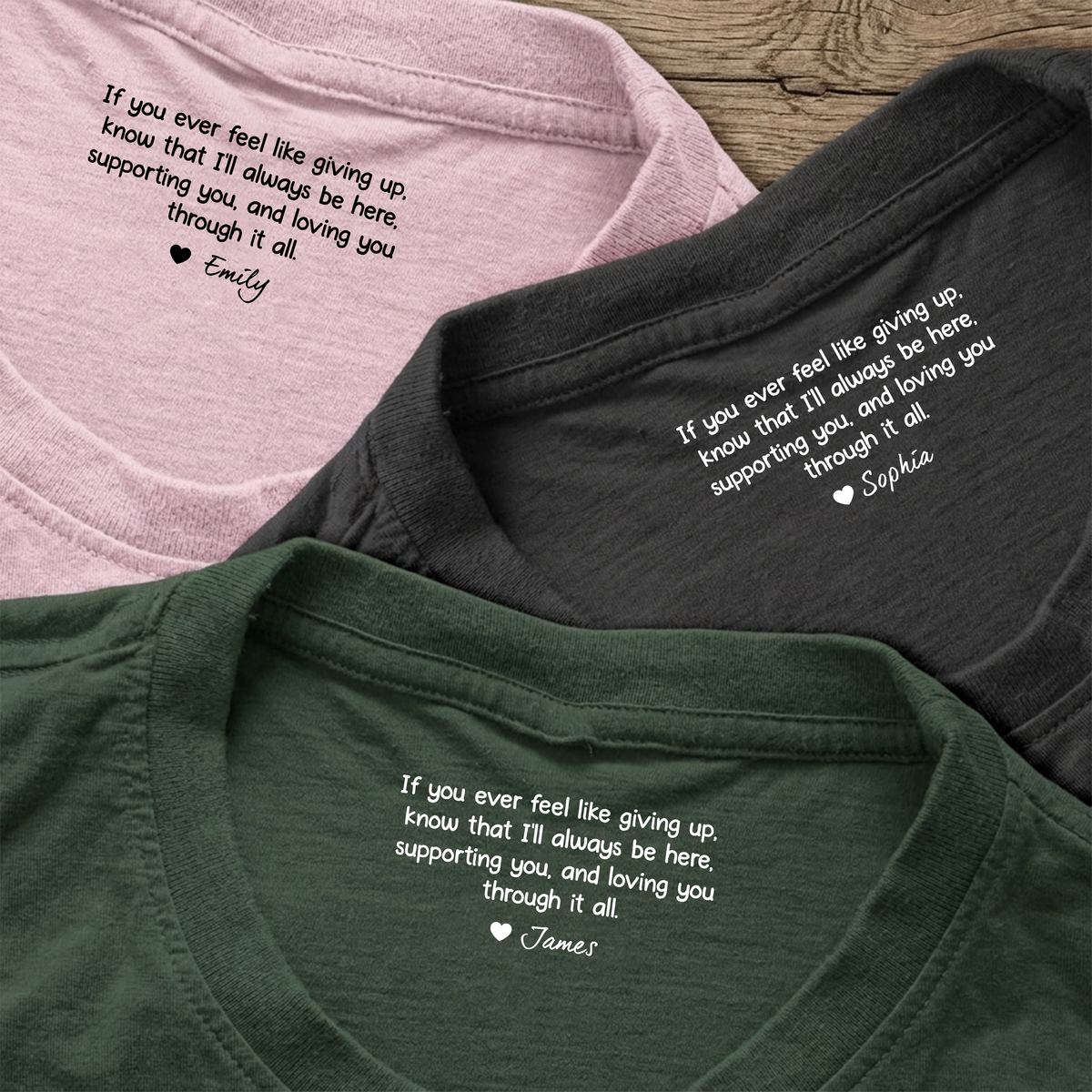 Personalized If You Ever Feel Like Giving Up I’ll Always Be Here Back Neck Shirt TH10 169175
