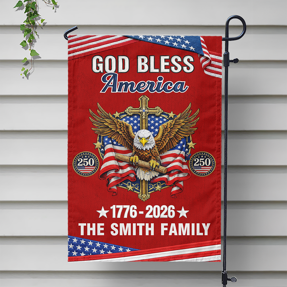 Custom Family Name God Bless America 1776-2026 250 Years Garden Flag LM32 899717