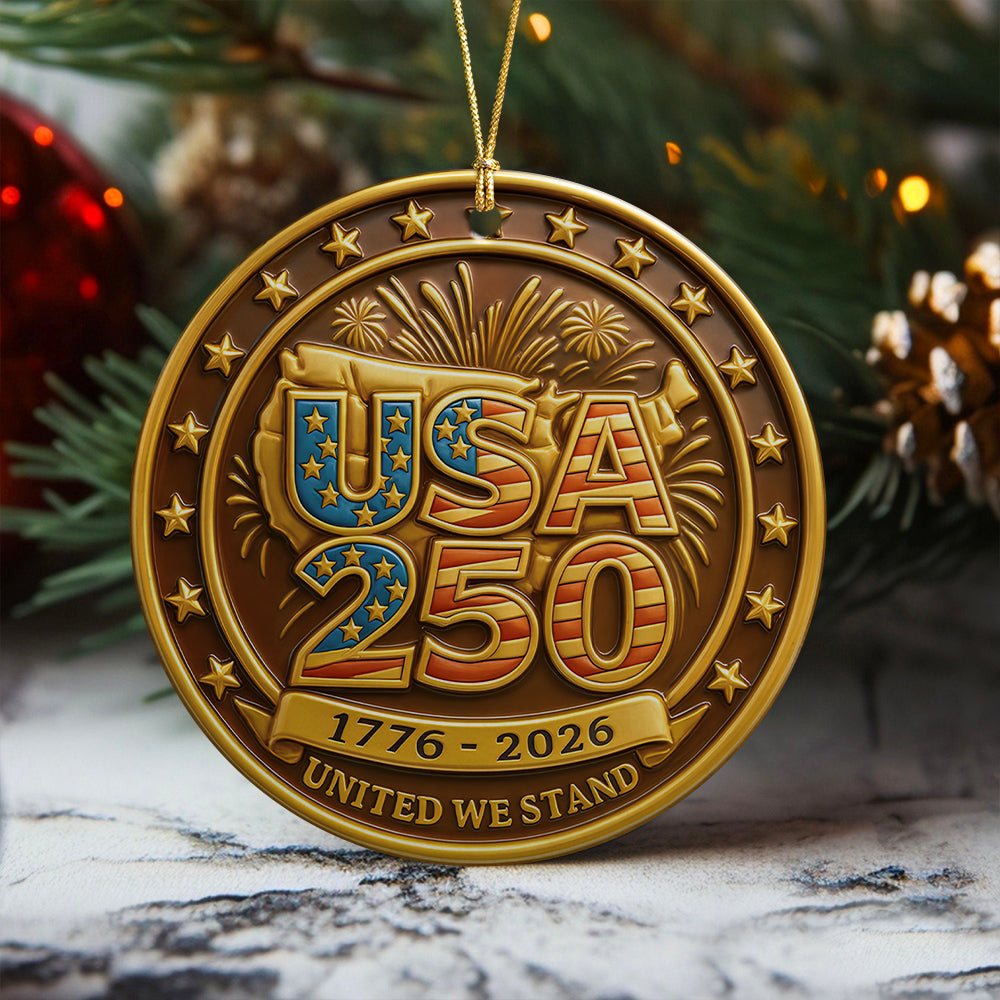 USA 250 Anniversary 1776-2026 United We Stand Ceramic Ornament HO82 900174