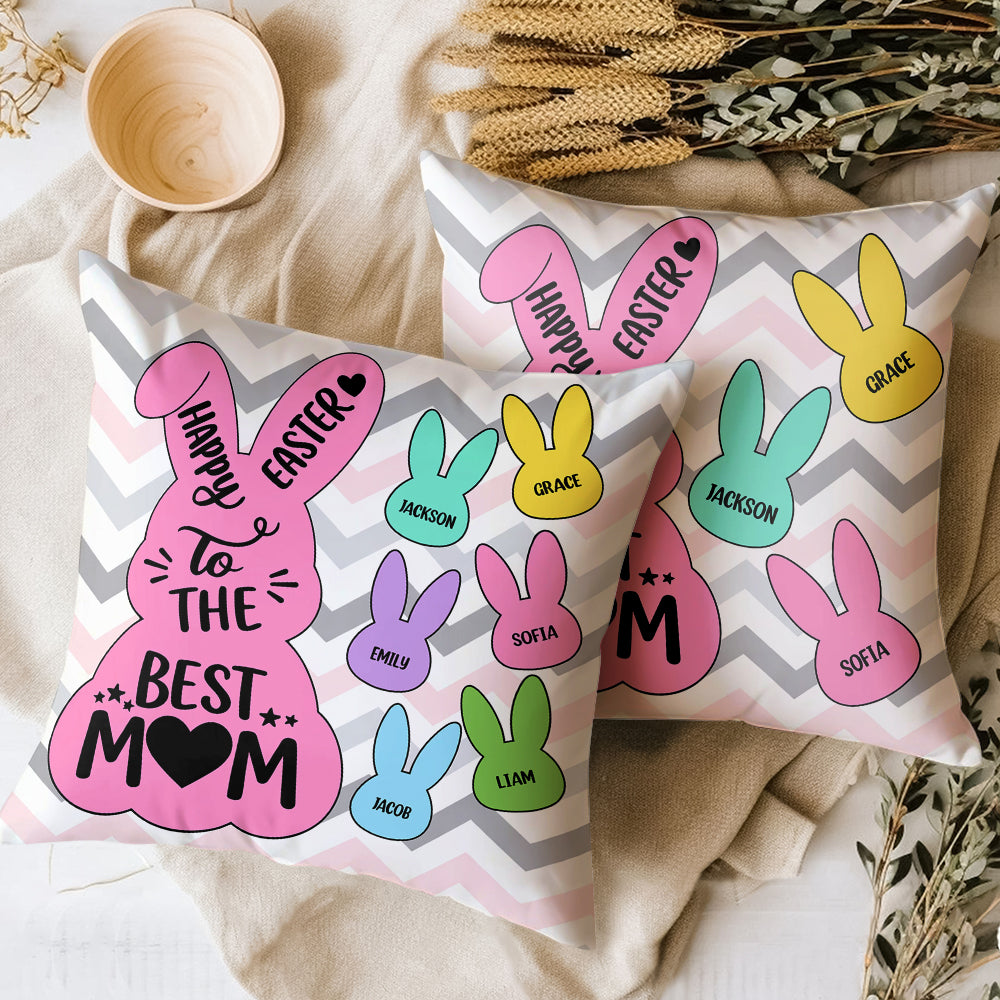 Personalized Happy Easter To The Best Mom Pillow HO82 901250