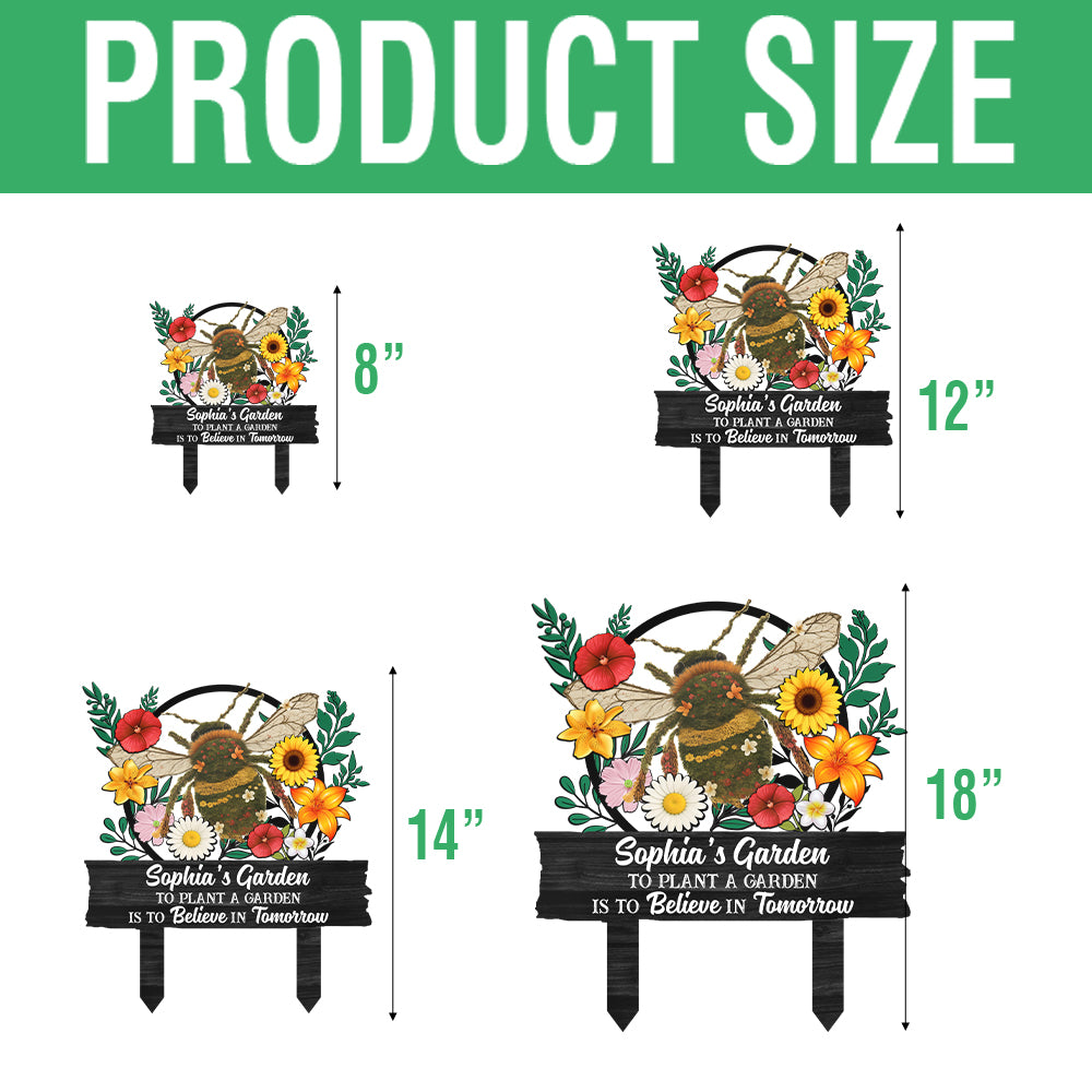 Personalized Name To Plant A Garden Is To Believe In Tomorrow Garden Stake LM32 893757