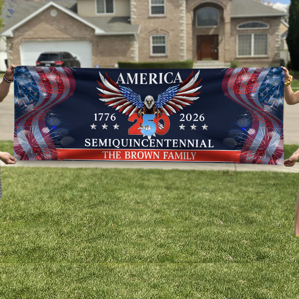 250 Years America Semiquincentennial Banner America 250th Anniversary Gift CH07 899682
