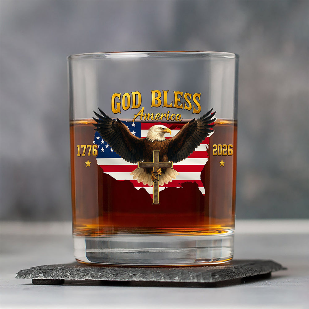 Custom Name God Bless US 250th Anniversary 1776-2026 Eagle Whiskey Glass HO82 902258