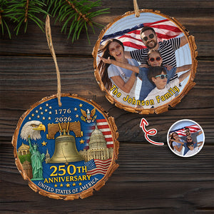 Custom Family Photo America 250th Anniversary 1776-2026 Wood Slice Ornament HO82 900172