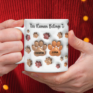 This Human Belongs To Me 3D Inflated Effect Mug For Dog Lover TH10 894729