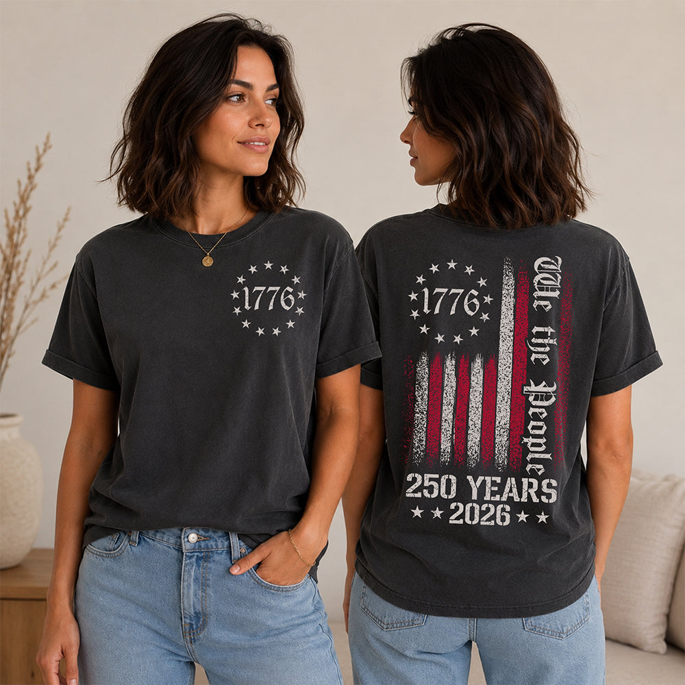 We The People 250 Years 250th Anniversary USA Front & Back Shirt HA75 921634