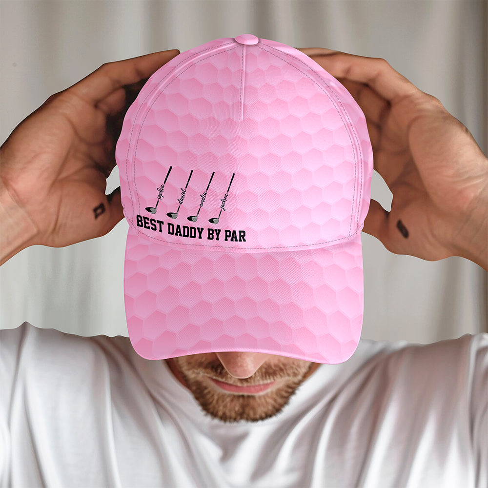 Custom Name Best Dad By Par Classic Cap CH07 911370