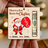 Personalized Santa Here’s a Few Bucks for Christmas Wooden Money Holder Ornament HO82 904226