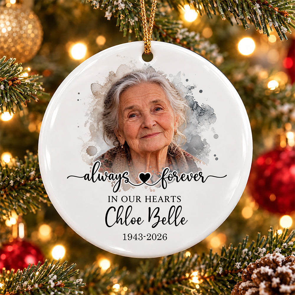 Personalized Memorial Photo Always Forever in Our Hearts Ceramic Ornament HO82 903898