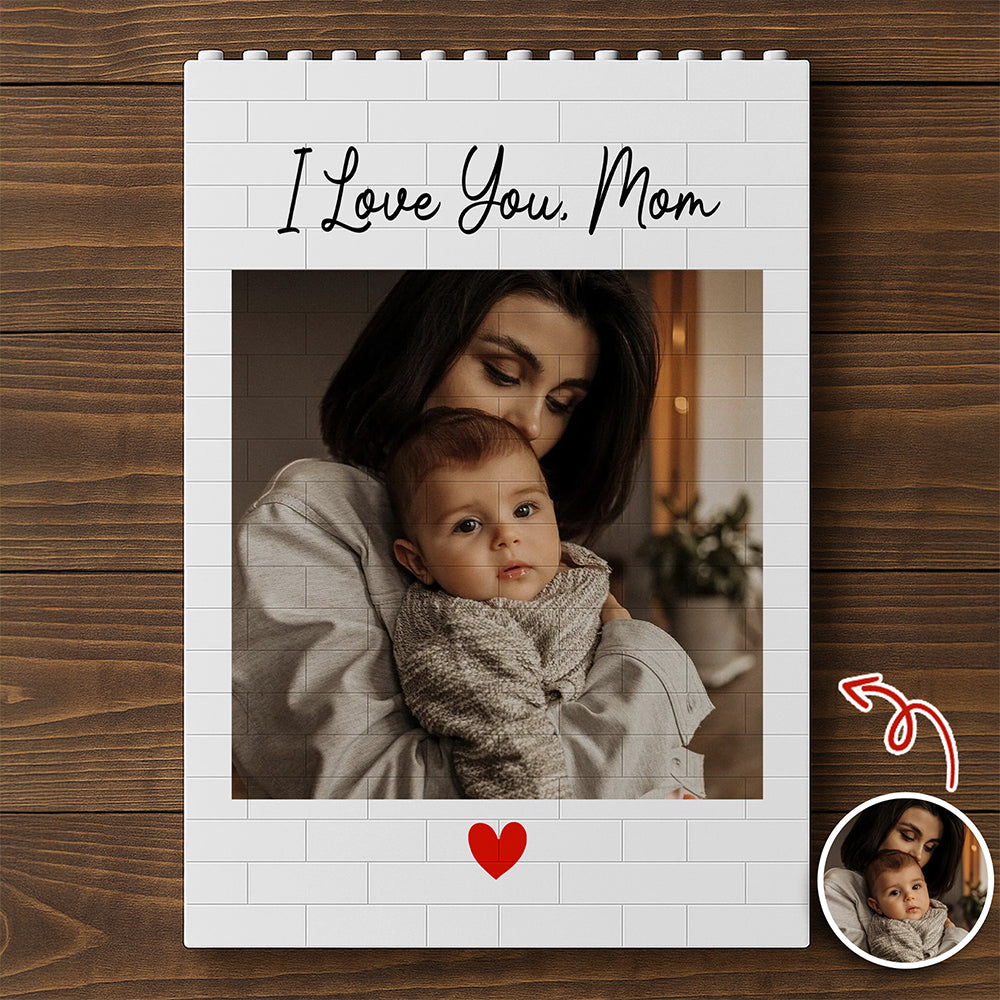 Custom Photo I Love You Mom Happy Mother's Day Building Block CH07 910778