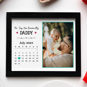 Custom Photo The Day You Became My Daddy My Grandpa Picture Frame For Father's Day TH10 892805