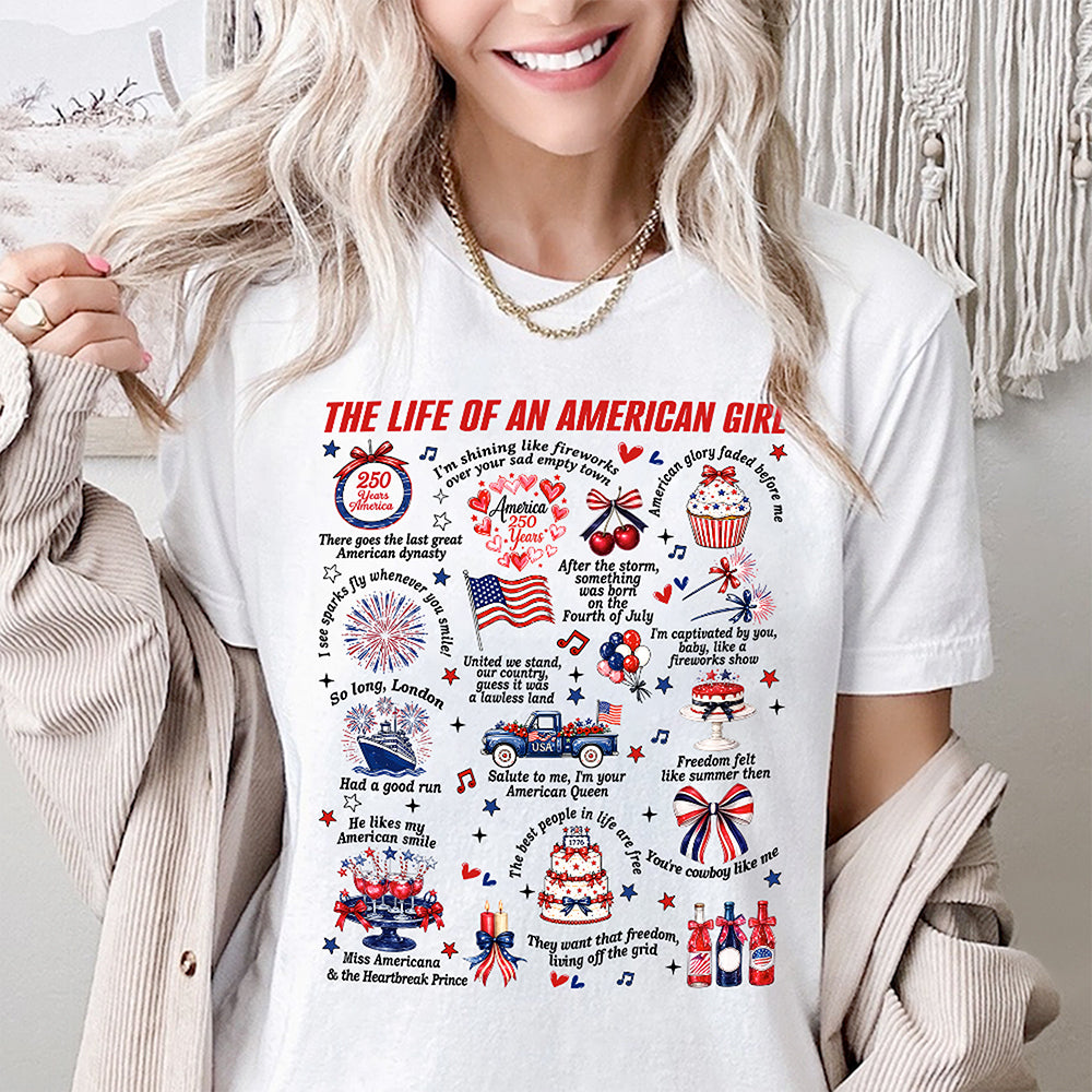 The Life Of An America Girl US Anniversary 250th Bright Shirt HO82 902832
