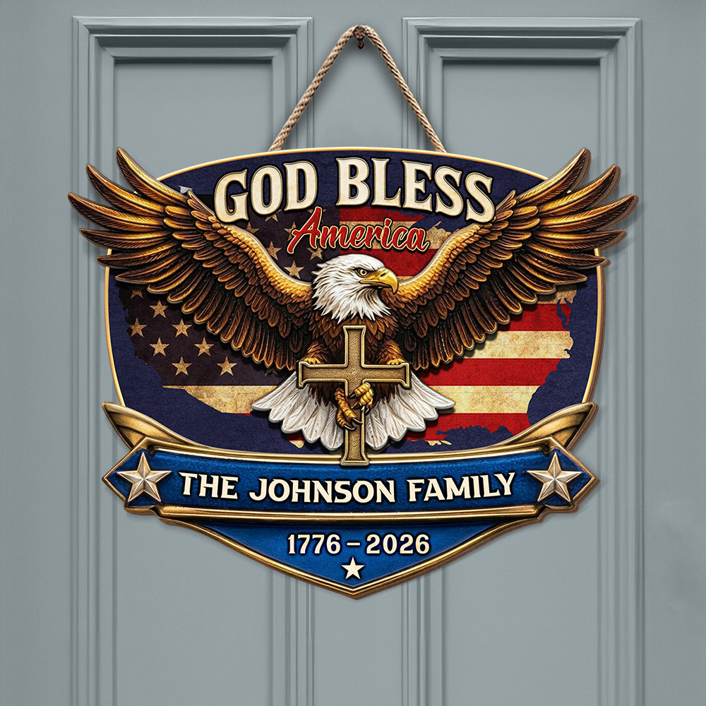 Personalized Patriotic 250th Anniversary God Bless America Eagle 1776–2026 Wood Sign HO82 901856