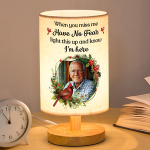 Custom Photo When You Miss Me Have No Fear Memorial Fabric Lamp HA75 892390