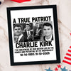 A True Patriot Charlie Kirk - Prayers Up for Charlie Picture Frame HA75 64492