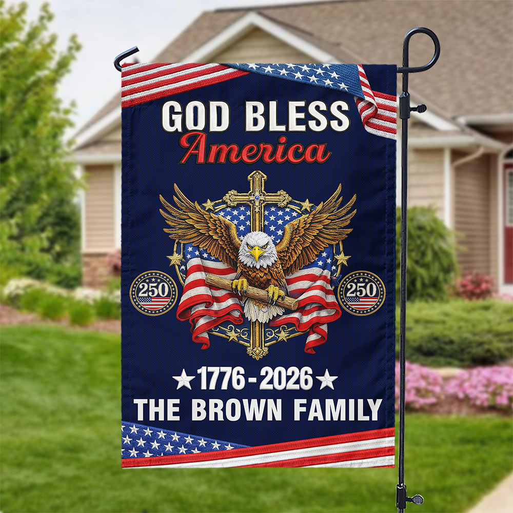 Custom Family Name God Bless America 1776-2026 250 Years Garden Flag LM32 899717