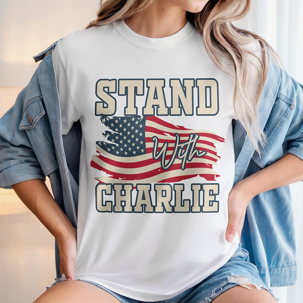 Stand With Charlie Kirk Bright Shirt TH10 64431